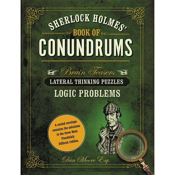 Sherlock Holmes' Book of Conundrums Brain Teasers, Lateral Thinking