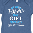 thumbnail image 4 of Inktastic I'm Your Fathers Day Mom Says You're Welcome Boys or Girls Baby Bodysuit, 4 of 5