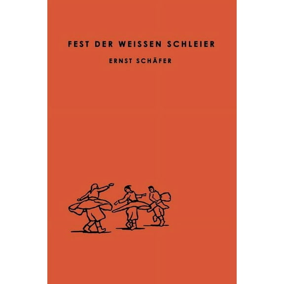 Fest Der Weissen Schleier: Eine Forscherfahrt Durch Tibet Nach Lhasa, Der Heiligen Stadt Des GottkÃ¶nigtums, (Paperback)
