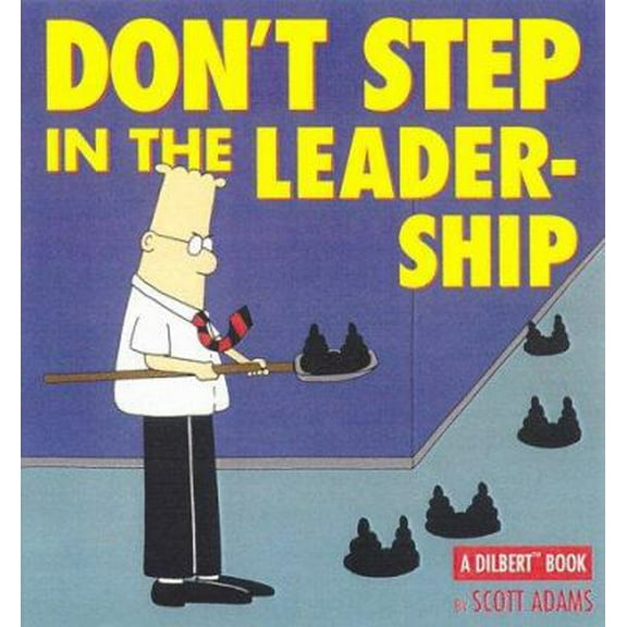 Pre-Owned Don't Step in the Leadership (Paperback) 0836278445 9780836278446