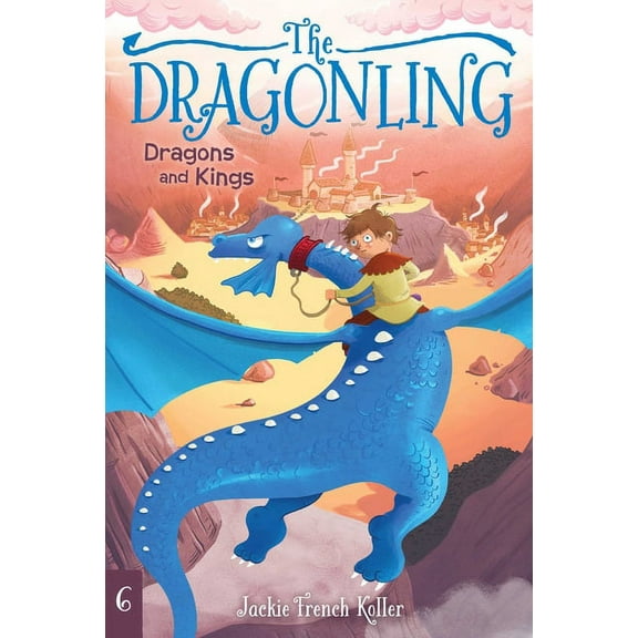 The Dragonling: Dragons and Kings (Series #6) (Paperback)