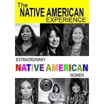 Extraordinary Native American Women