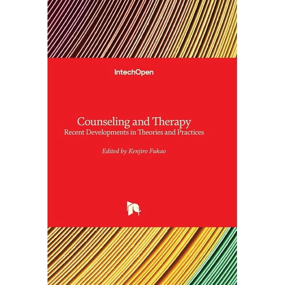 Counseling and Therapy - Recent Developments in Theories and Practices, (Hardcover)