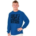 thumbnail image 5 of 4 out of 3 Struggle Math Nerd Humor Long Sleeve TShirt Men Women Brisco Brands S, 5 of 6
