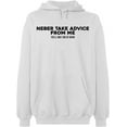 thumbnail image 2 of OXI Hoodie Sweatshirt - Neber Take Advice From Me, Basic Casual Hoodie for Men's and Women Fleece Hoodie Long Sleeve - White 3X-Large, 2 of 3