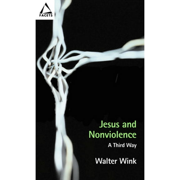 Pre-Owned Jesus and Nonviolence: A Third Way (Paperback) 0800636090 9780800636098