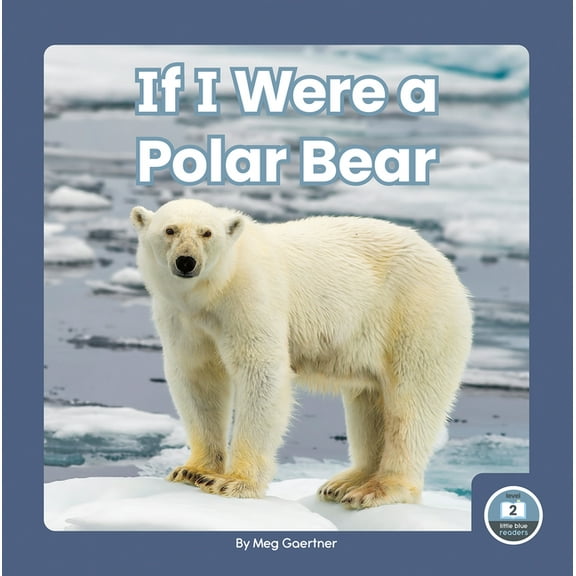 If I Were a Polar Bear (Paperback)