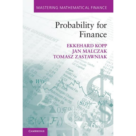 Mastering Mathematical Finance Probability for Finance, (Paperback)