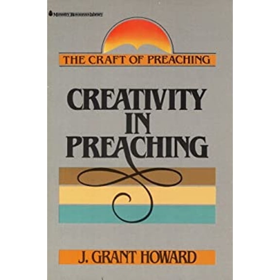 Pre-Owned Creativity in Preaching (Craft of Preaching Series) (Paperback) 0310262518 9780310262510