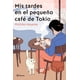 thumbnail image 1 of Mis tardes en el pequeño café de Tokio, 1 of 3