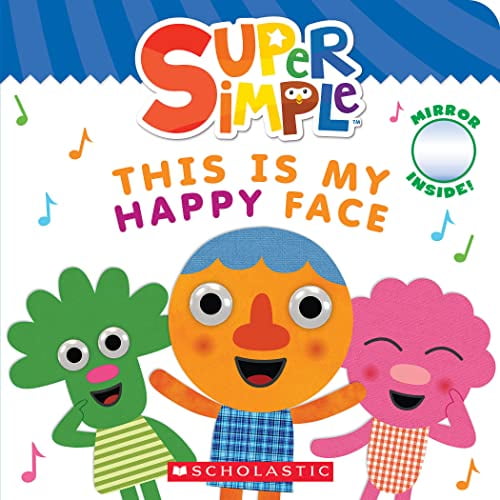 Pre-Owned This Is My Happy Face (Super Simple Board Books) (Paperback) 133884718X 9781338847185