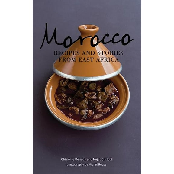 Morocco : Recipes and Stories from East Africa (Paperback)