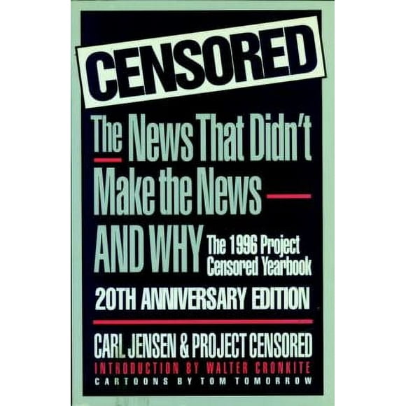 Censored 1996 : The News That Didn't Make the News 9781888363012 Used / Pre-owned