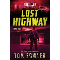 The John Tyler Action Thrillers Lost Highway: A John Tyler Thriller, Book 3, (Paperback)