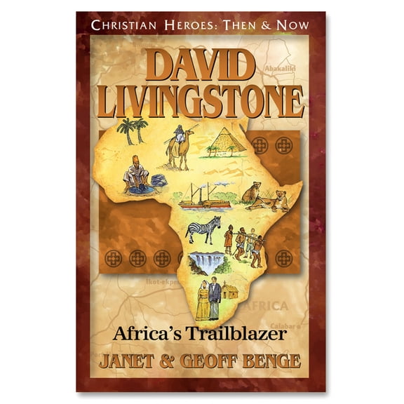 Christian Heroes: Then & Now David Livingstone: African Trailblazer, (Paperback)