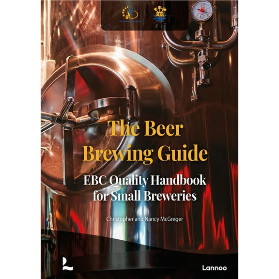 The Beer Brewing Guide : The EBC Quality Handbook for Small Breweries (Hardcover)