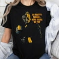 thumbnail image 3 of Tarantino Style T-Shirt, 90s Cult Movie Quote Shirt, Men's And Women's Graphic Tee 100% Cotton by TBun, Full Sizes S-5XL, 3 of 5