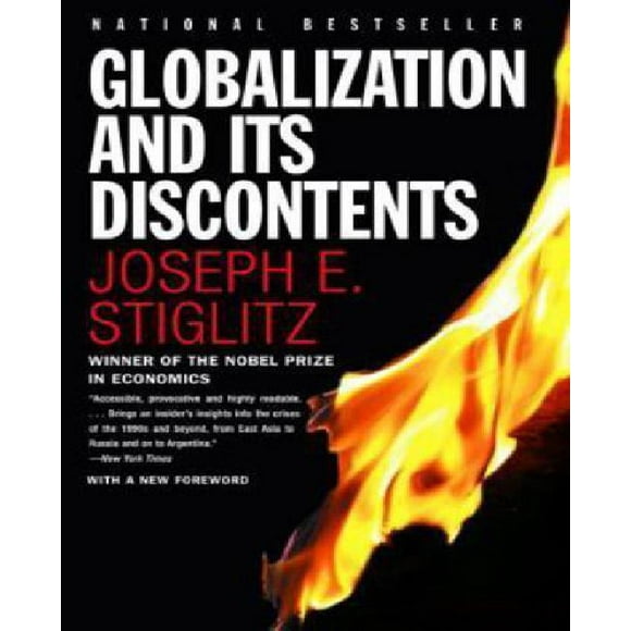 Globalization and Its Discontents By Stiglitz, Joseph E.