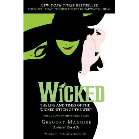 Wicked Years (Paperback): Wicked: The Life and Times of the Wicked Witch of the West (Paperback)