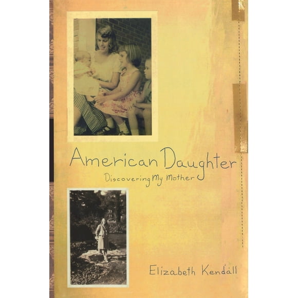 American Daughter: Discovering My Mother (Paperback)