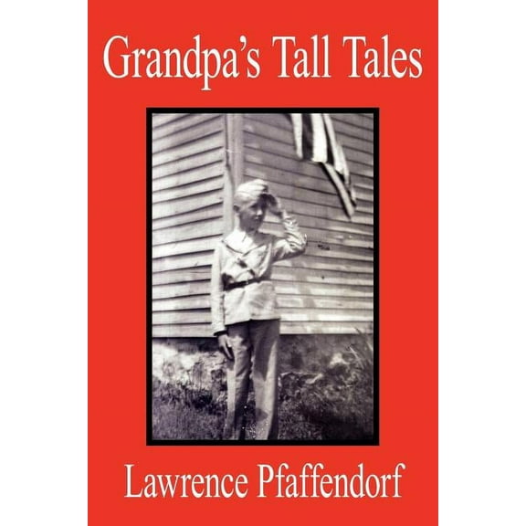 Grandpa's Tall Tales (Paperback)