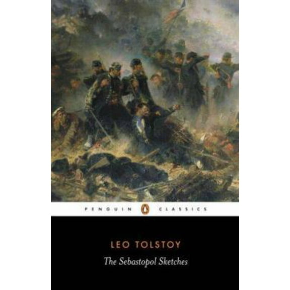 Pre-Owned The Sebastopol Sketches (Penguin Classics) (Paperback) 0140444688 9780140444681