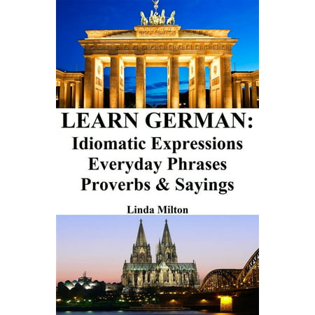 Learn German: Idiomatic Expressions ‒ Everyday Phrases ‒ Proverbs & Sayings - (Best Skiing In Germany)