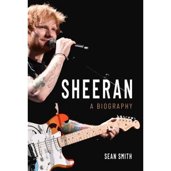 Pre-Owned Sheeran: A Biography Paperback