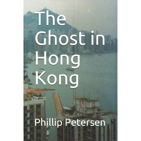 The Ghost in Hong Kong (Paperback)