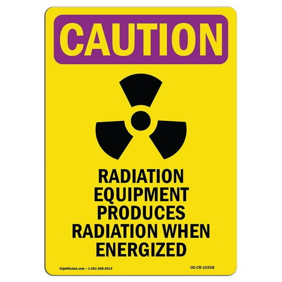 SignMission OS-CR-A-1218-V-10258 12 x 18 in. OSHA Caution Radiation Sign - Radiation Equipment with Symbol