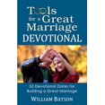 thumbnail image 1 of Pre-Owned Tools for a Great Marriage DEVOTIONAL: 52 Devotional Dates for Building a Great Marriage, 9780981681641, 0981681646, Paperback,, 1 of 1