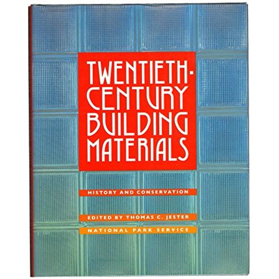 Pre-Owned 20th Century Building Materials: History and Conservation Paperback