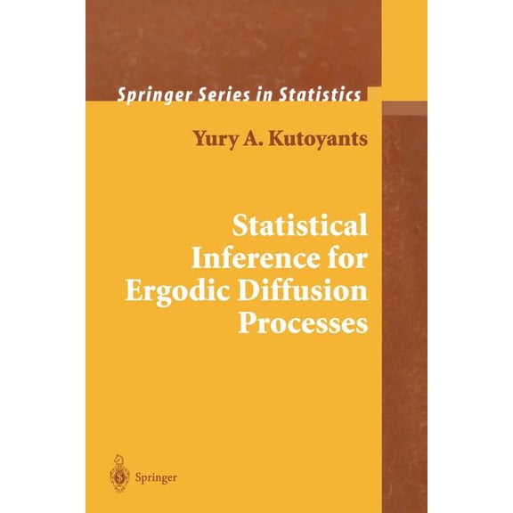 Springer Statistics Statistical Inference for Ergodic Diffusion Processes, (Paperback)