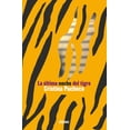 thumbnail image 1 of LA ÚLTIMA NOCHE DEL TIGRE GRUPO OCEANO CRISTINA PACHECO TAPA RUSTICA, 1 of 2