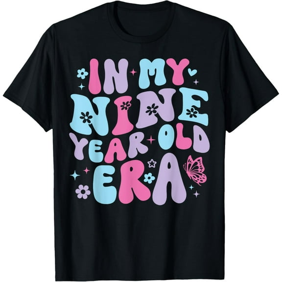 In My Nine Year Old Era Girl Boy 9th Birthday 9 Year Old T-Shirt