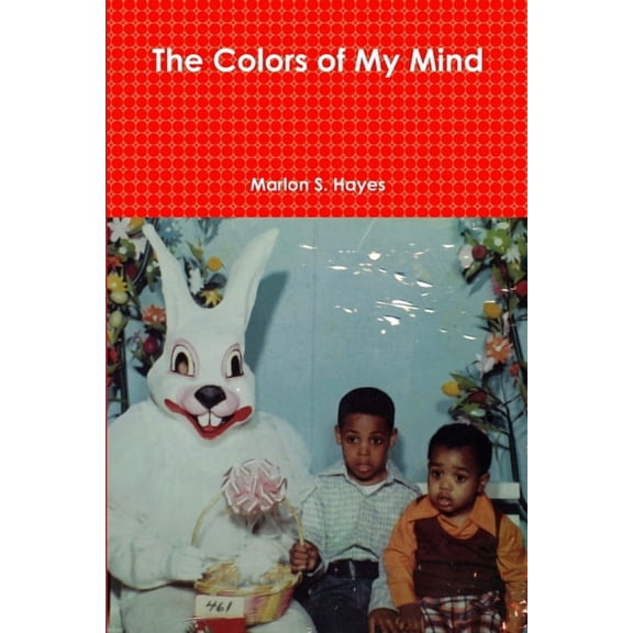 The Colors of My Mind, (Paperback)