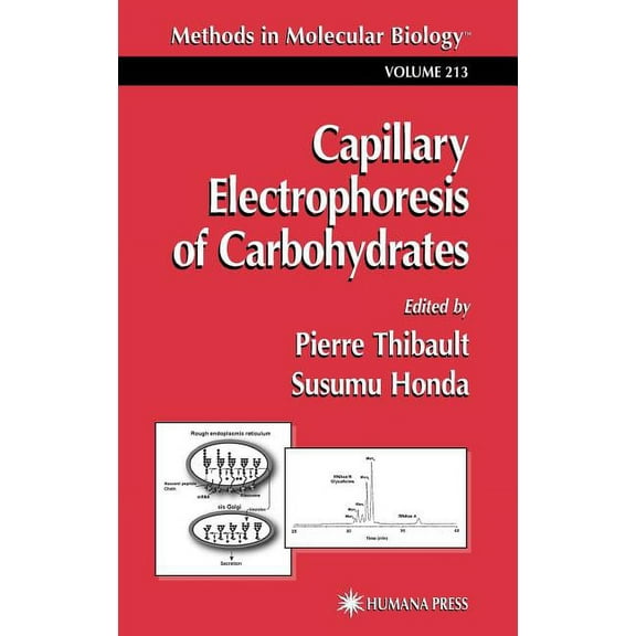 Methods in Molecular Biology Capillary Electrophoresis of Carbohydrates, Book 213, (Hardcover)