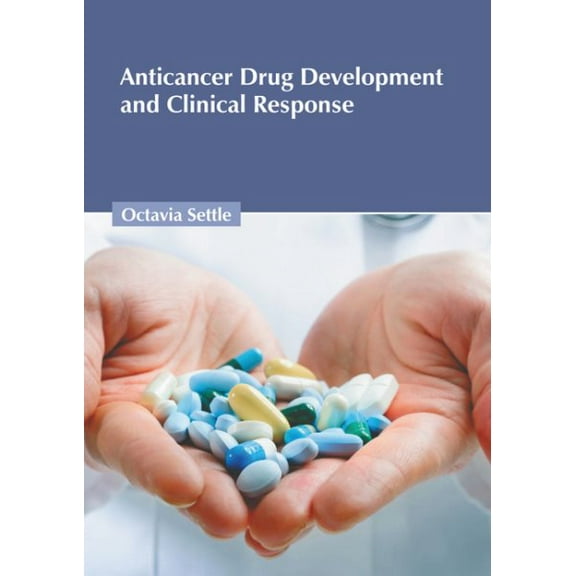 Anticancer Drug Development and Clinical Response, (Hardcover)