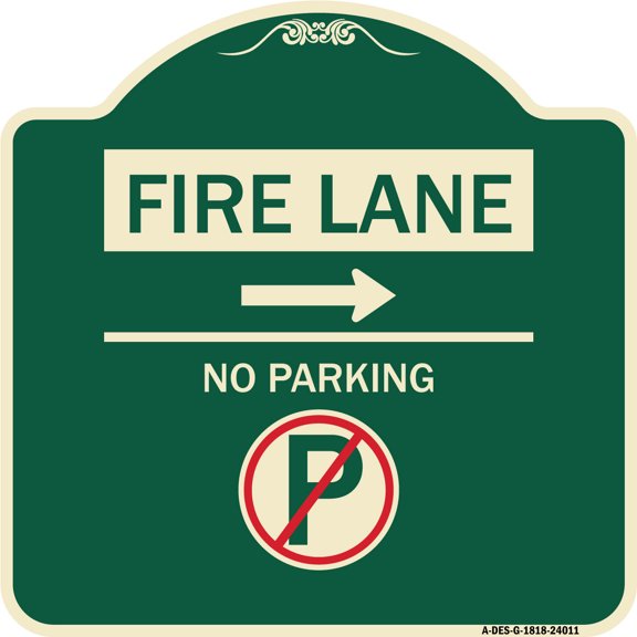SignMission Designer Series Sign - Fire Lane - No Parking (With No Parking Symbol and Right Arrow) | Green & Tan 18" X 18" Heavy-Gauge Aluminum Architectural Sign | Made in the USA