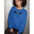 thumbnail image 2 of Amour Je'taime Paris Sweatshirt Women -Image by Shutterstock, Female Small, 2 of 4