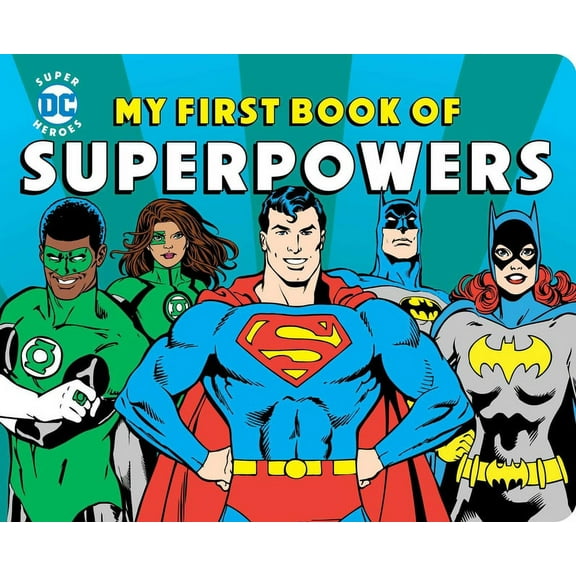 DC Super Heroes My First Book of Superpowers, (Board Book)