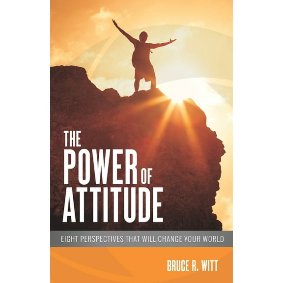 The Power of Attitude (Paperback)