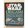 thumbnail image 1 of Pre-Owned Star Wars Origami: 11 Amazing Paper-folding Projects from a Galaxy Far, Far Away..... Paperback, 1 of 1