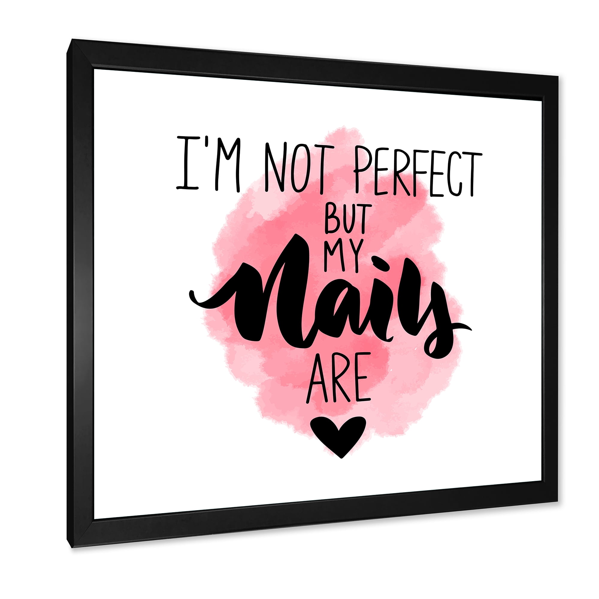 Designart 'I Am Not Perfect But My Nails Are on Pink Background' Modern Framed Art Print