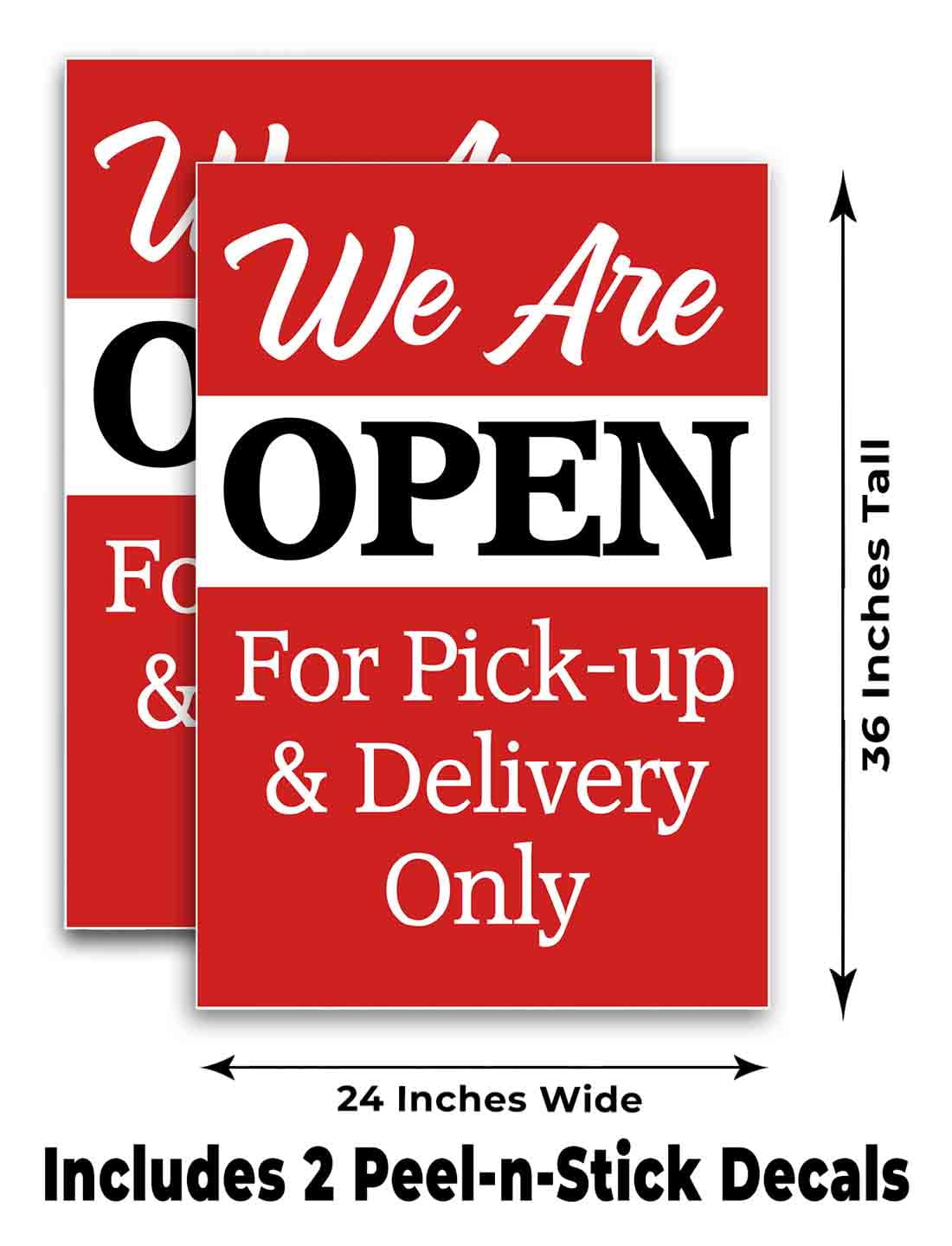 We Are Open for Pickup And Delivery (24" X 36") Vinyl Decal Only (Pack of 2) |Sign|Sticker|Poster