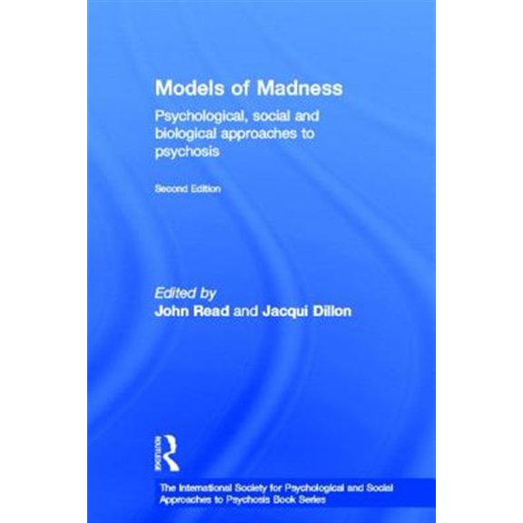 Pre-Owned International Society for Psychological Models of Madness: Psychological, Social and Biological Approaches to Psychosis, (Hardcover)