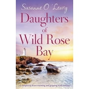 Sandy Cove: Daughters of Wild Rose Bay : A completely heart-warming and gripping Irish romance (Series #4) (Paperback)