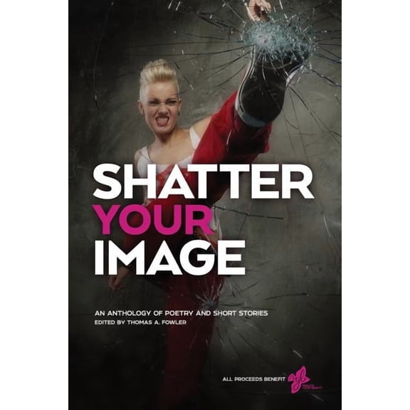 Shatter Your Image (Paperback)