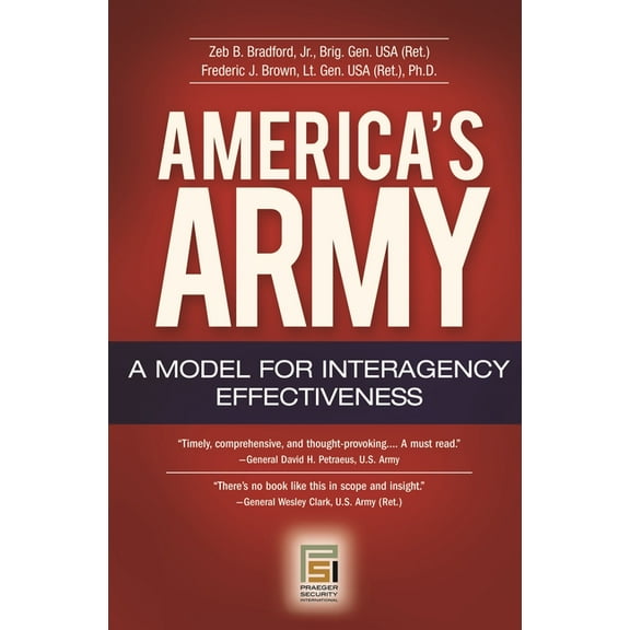 Praeger Security International America's Army: A Model for Interagency Effectiveness, (Hardcover)
