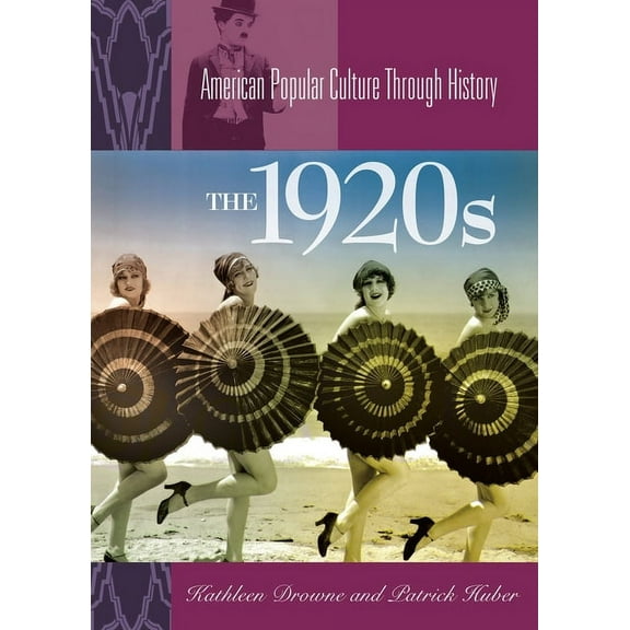 American Popular Culture Through History The 1920s, (Hardcover)